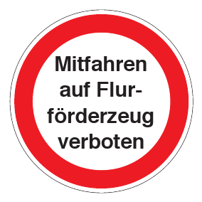 Verbotszeichen - Mitfahren auf Flurförderzeug verboten - Verbotsschild - Sicherheitszeichen