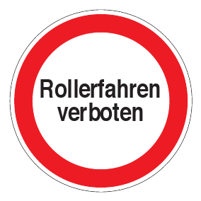 Verbotszeichen - Rollerfahren verboten - Verbotsschild - Sicherheitszeichen