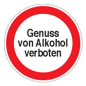 Verbotszeichen - Genuss von Alkohol verboten - Verbotsschild - Sicherheitszeichen